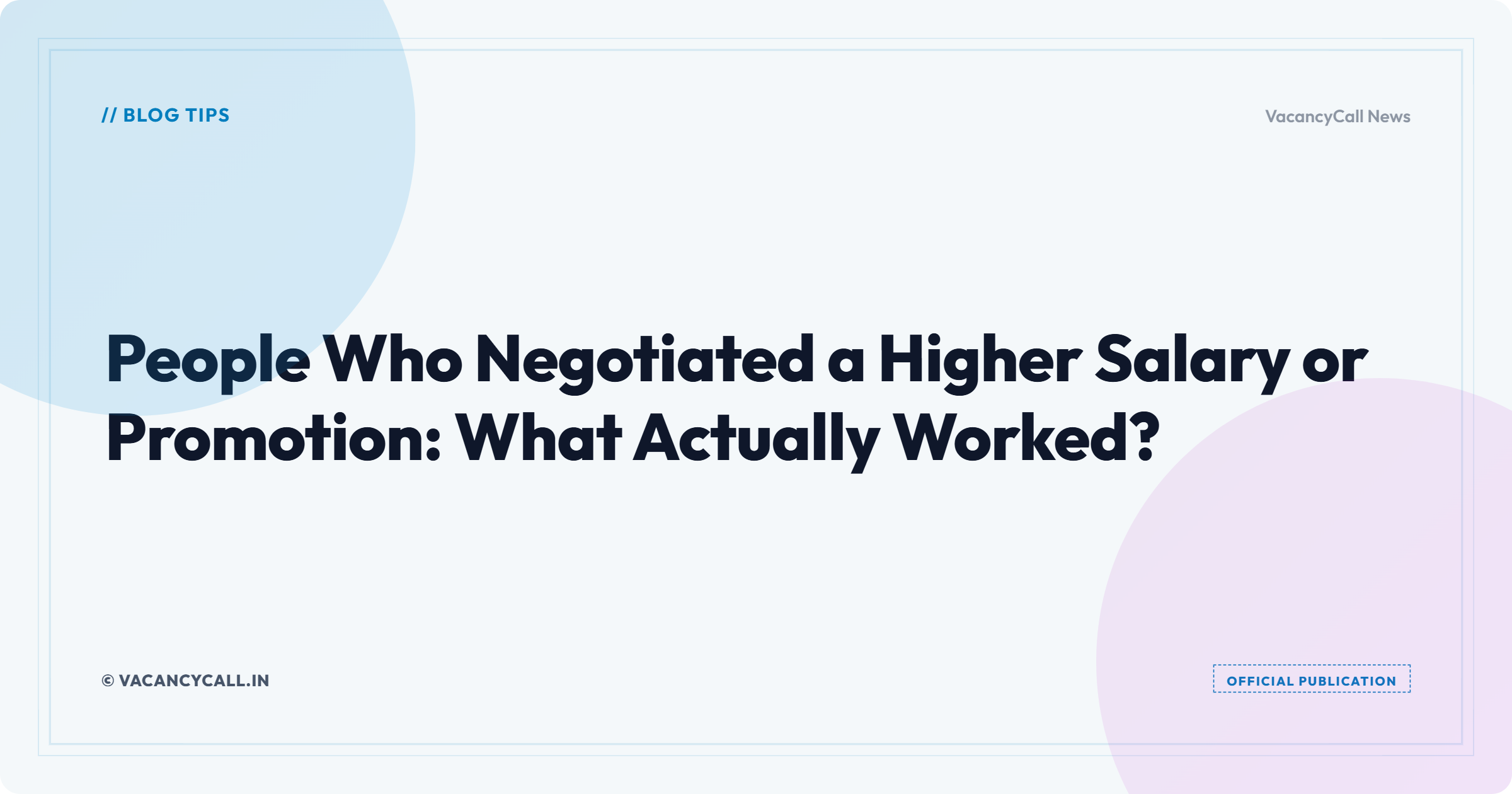 People Who Negotiated a Higher Salary or Promotion: What Actually Worked?